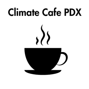 Climate Cafe PDX