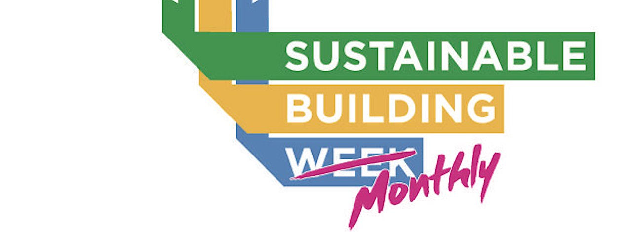 Sustainable Building Monthly