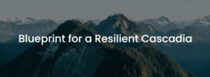 Blueprint for a Resilient Cascadia