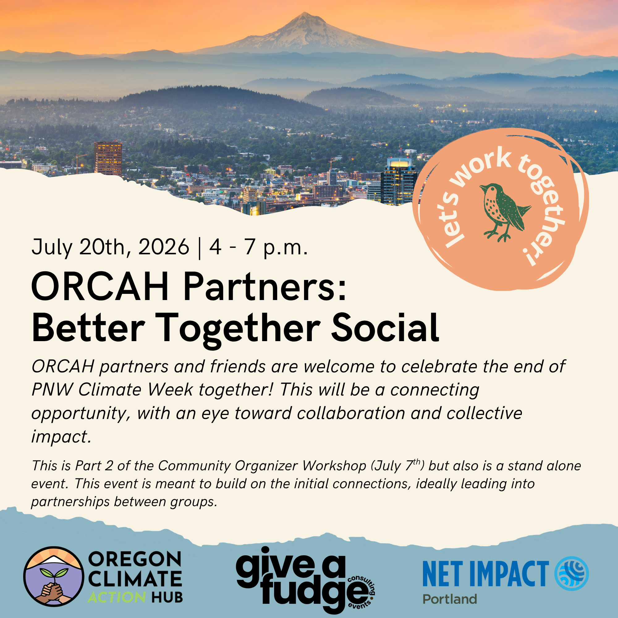 July 20th event details featuring Mt. Hood, Date and Partners: Oregon Climate Action Hub, Give a Fudge Consulting, PNW Climate Week, and Net Impact Portland